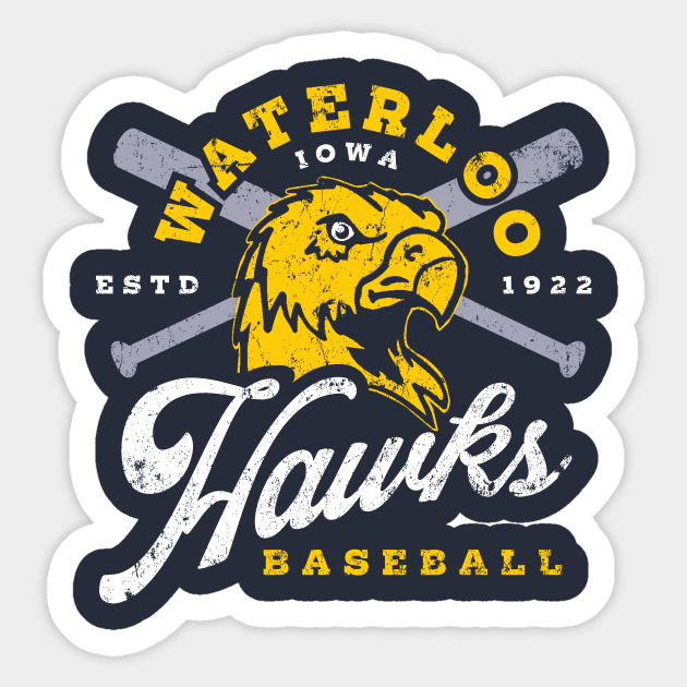 Waterloo Hawks Defunct Minor League Baseball Teams Sticker TeePublic